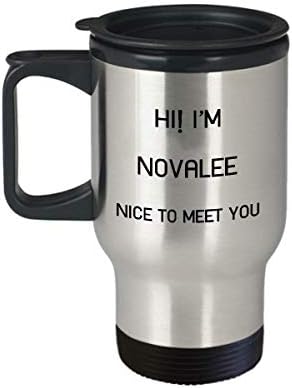 I ' m Novalee Пътна Чаша С Уникално Име Чаша Подарък за Мъже, Жени 14 унции От Неръждаема Стомана